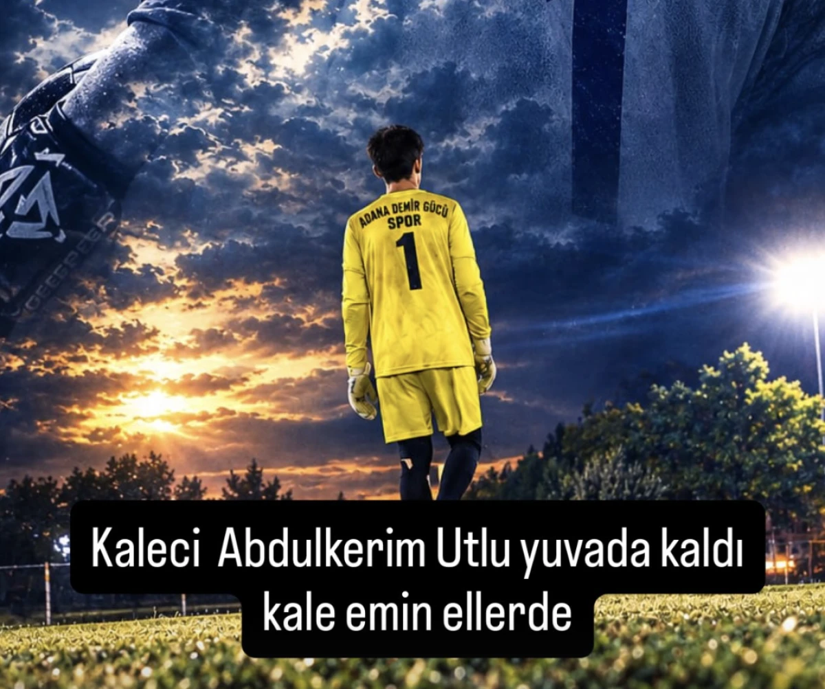 ADANA DEMİRG&Uuml;C&Uuml;&rsquo;NDE  ABDULKERİM UTKU YUVADA KALDI!