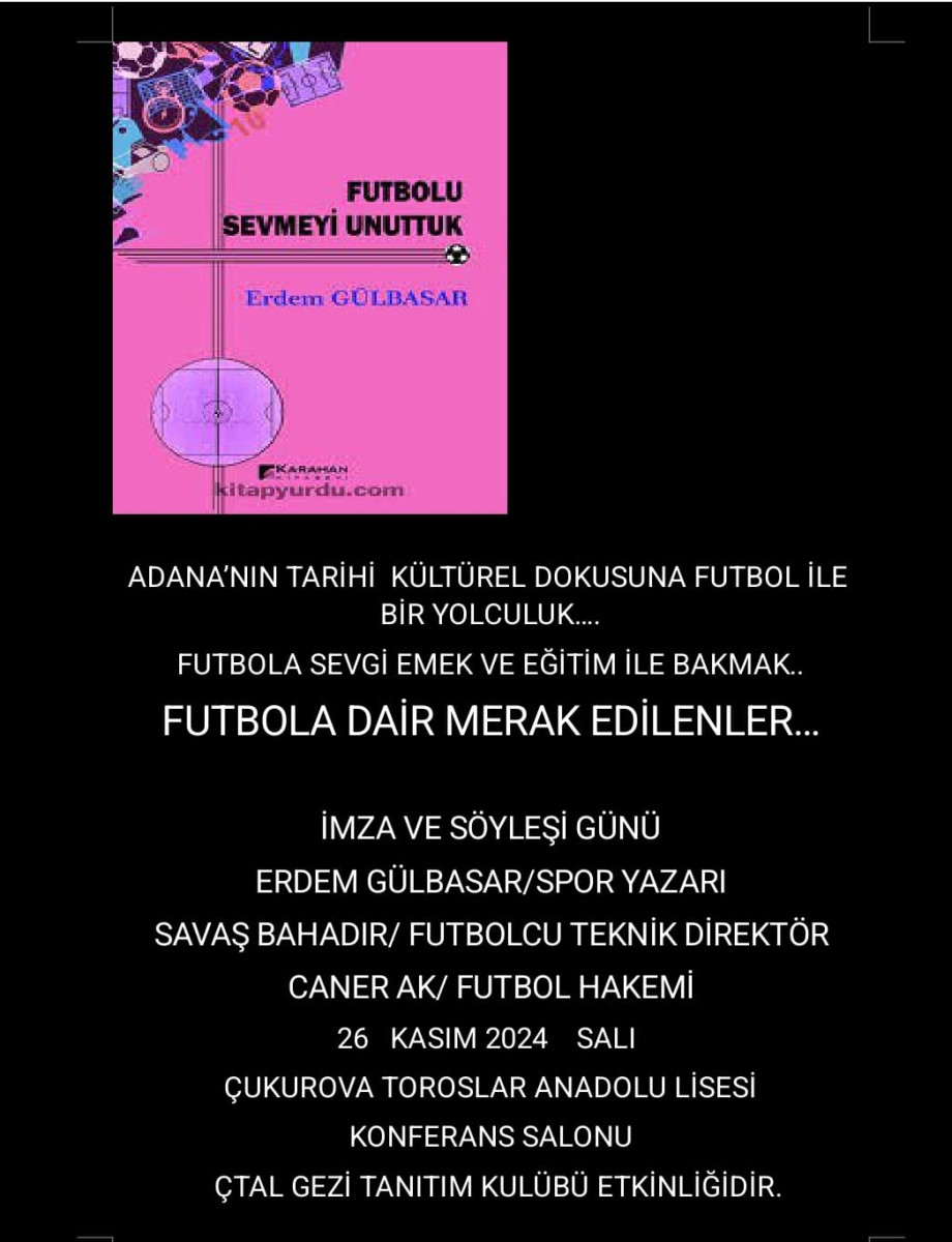 Adana’nın dokusuna  futbol ile yolculuk…